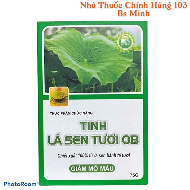 TINH LÁ SEN TƯƠI OB - giúp hạ mỡ máu,ổn định huyết áp