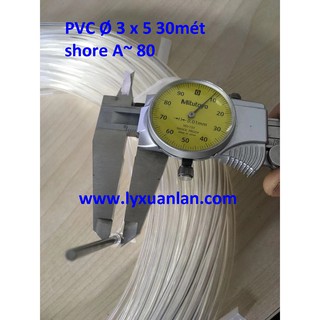 Ống nước nhựa deo PVC 3 x 5 dài 30met