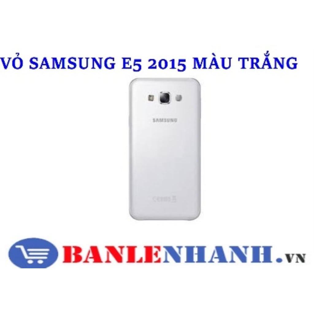 VỎ SAMSUNG E5 2015 MÀU TRẮNG