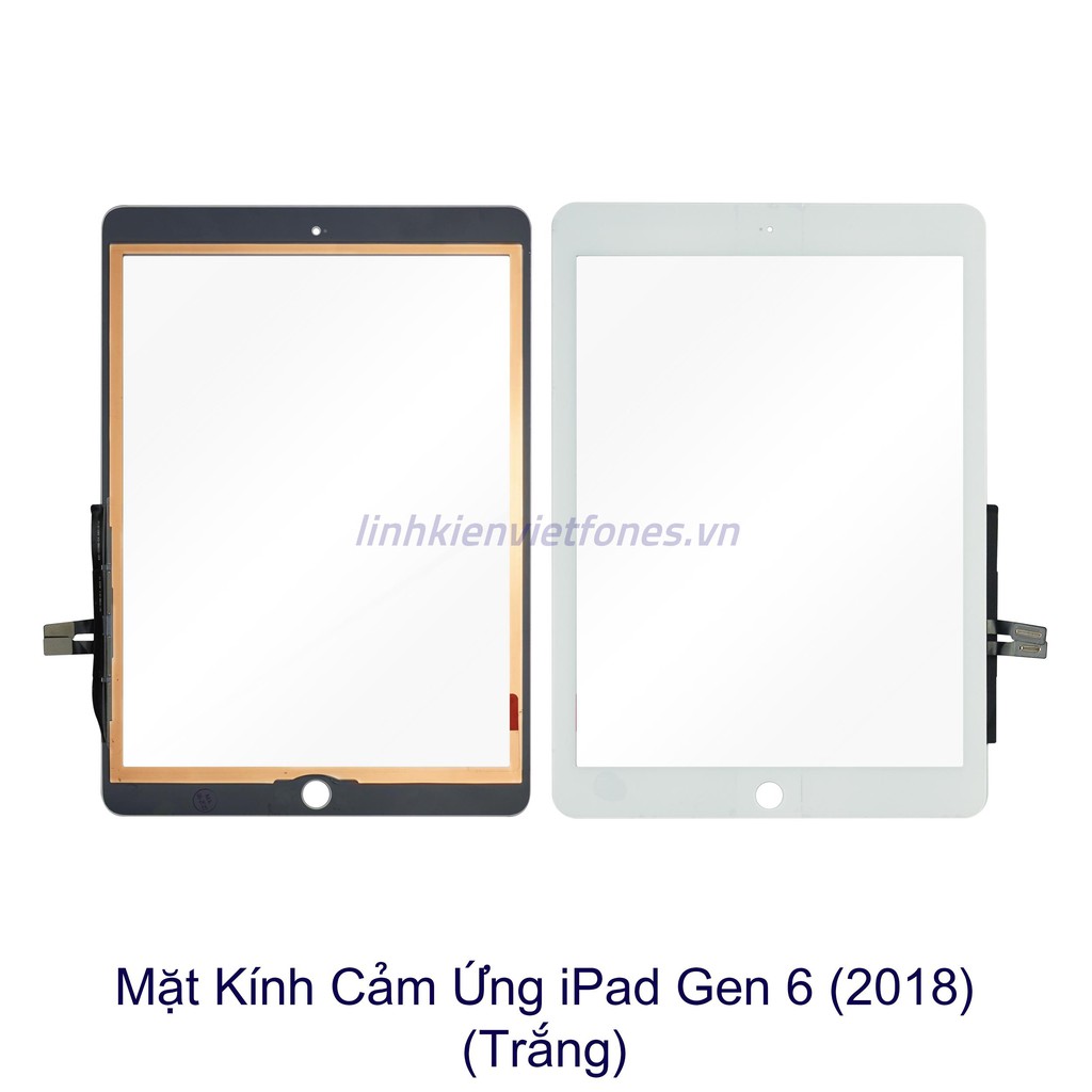 Mặt kính cảm ứng iPad 9.7 inch - GEN 6 (2018) ZIN