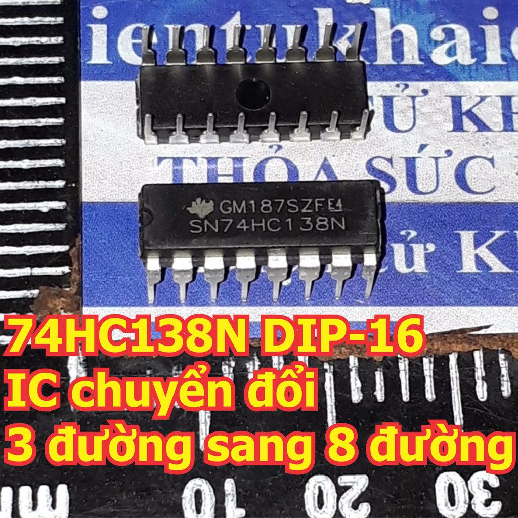 10 con 74HC138N DIP-16 IC chuyển đổi 3 đường sang 8 đường kde3054