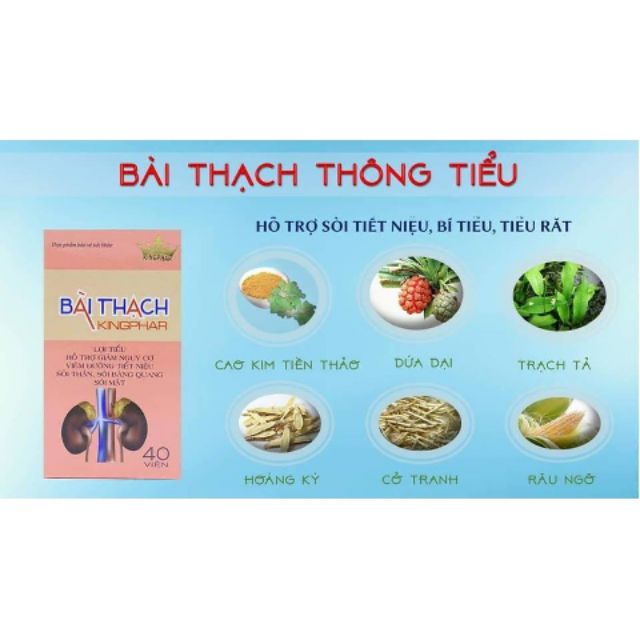 BÀI THACH KINGPHAR LỢI TIỂU - HẾT LO SỎI THẬN , SỎI MẬT, SỎI BÀNG QUANG