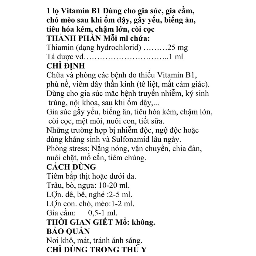 1 lọ Vitamin B1 100ml Dùng cho gia súc, gia cầm,  chó mèo khi ốm dậy, gầy yếu, biếng ăn, tiêu hóa kém,chậm lớn, còi cọc