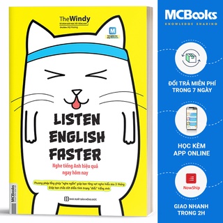 Sách - Listen English Faster - Nghe Tiếng Anh Hiệu Quả Ngay Hôm Nay - Học Kèm App Online