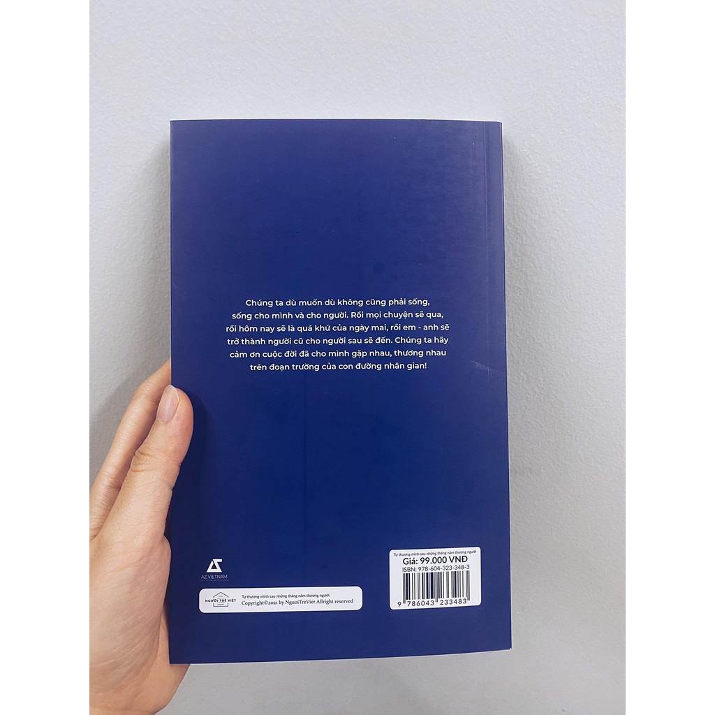 Sách Tự Thương Mình Sau Những Tháng Năm Thương Người (Tái Bản 2021) - Tặng Kèm Bookmark + Postcard