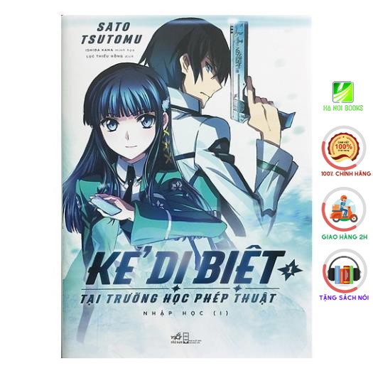 Sách - Light Novel - Kẻ Dị Biệt Tại Trường Học Phép Thuật - Tập 1 [Nhã Nam]