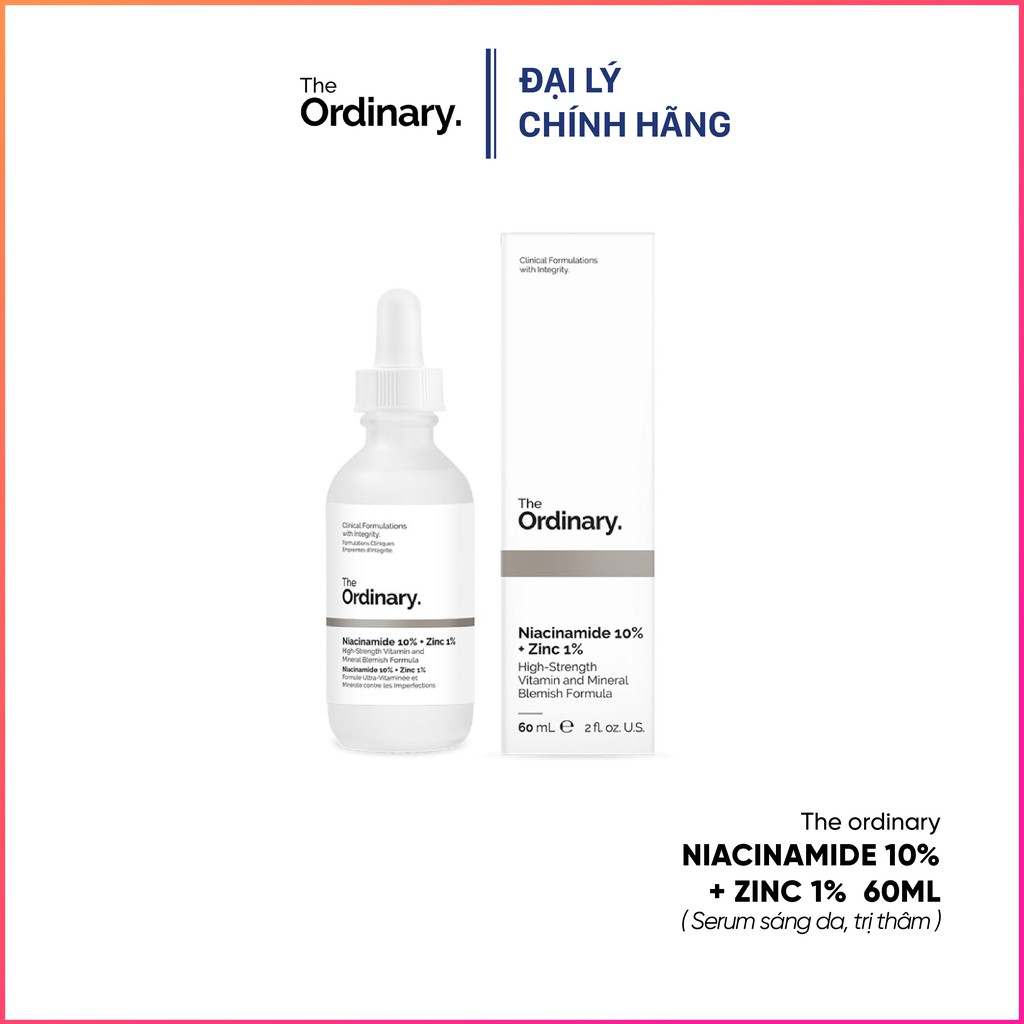 (Hàng Auth,có bill) Tinh chất sáng da The ordinary Niacinamide 10% + Zinc 1% (60 ml)