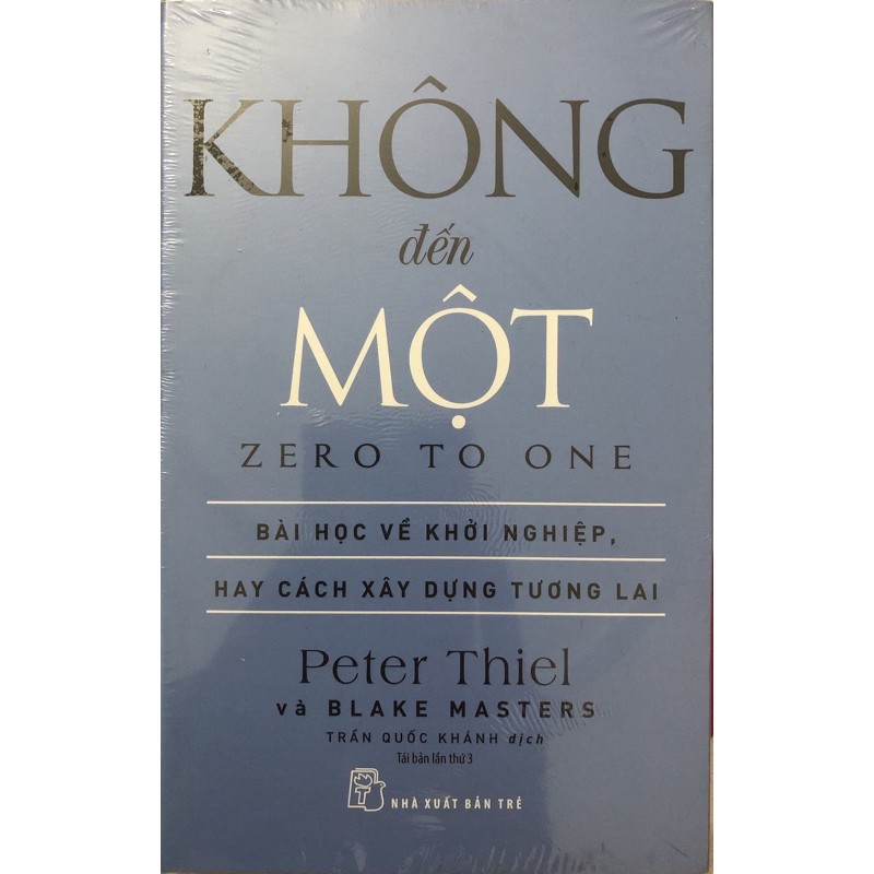 Sách - Không Đến Một( Bài Học Về Khởi Nghiệp)