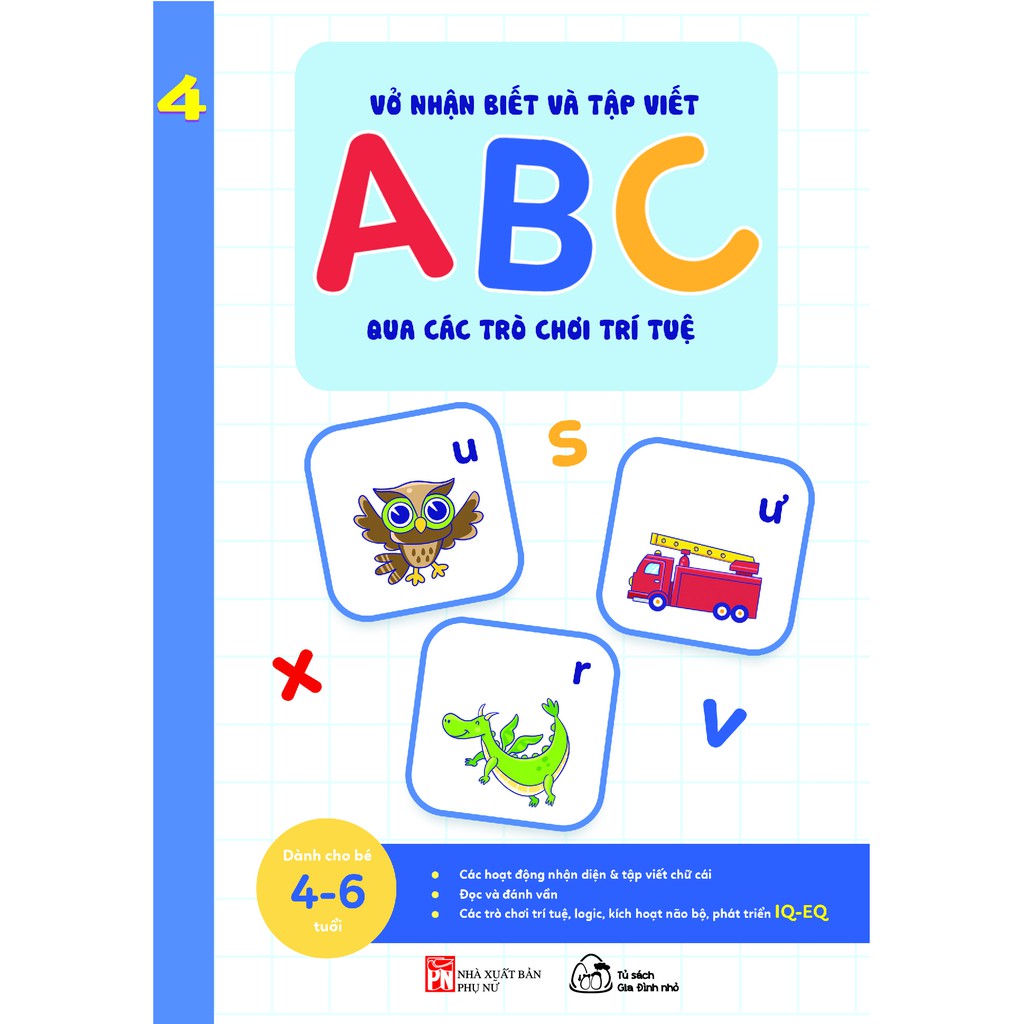 Sách bộ - 5 cuốn - Vở nhận biết và tập viết ABC qua các trò chơi trí tuệ ( Từ 4-6 tuổi)