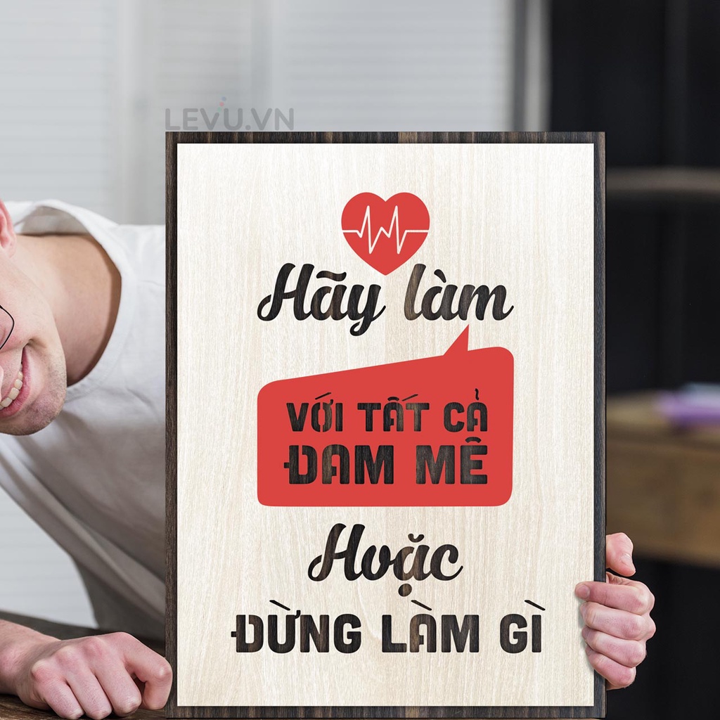 Tranh tạo động lực treo tường trang trí khắc chữ slogan khẩu hiệu bằng gỗ 30x40cm chính hãng LEVU
