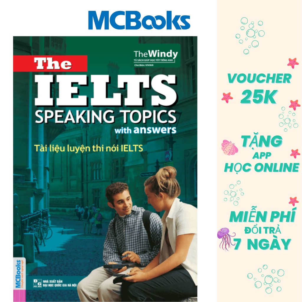 Sách - The Ielts speaking topics: Tài liệu luyện thi nói Ielts (Tái bản 2020)