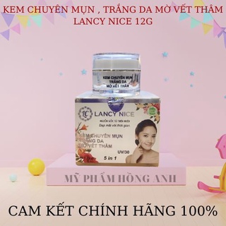 Kem chuyên mụn ,trắng da , mờ vết thâm Lancy Nice 12g