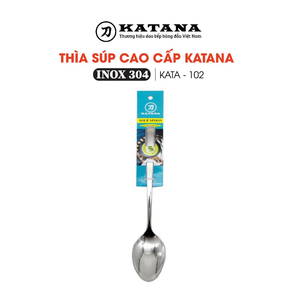 Thìa súp inox cao cấp thương hiệu KATANA - KATA102