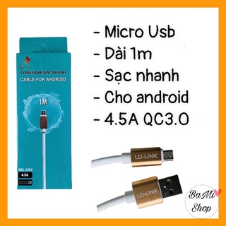 Dây cáp sạc nhanh bền dành cho máy androi 4.5A QC3.0 1m chính hãng LD link