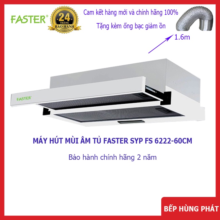 Máy hút mùi âm tủ Faster FS SYP 6222-60cm