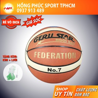 [Tặng Kim + Lưới] Bóng rổ da số 7 tốt Geru Star - banh bóng rổ da Pu - Gerustar Federation size số 7 cao cấp chính hãng