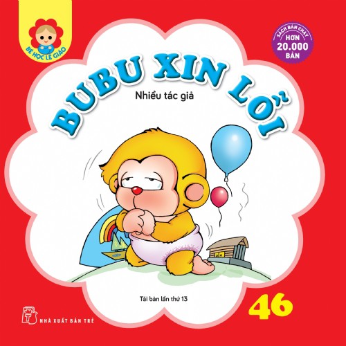 [Mã LIFEMALL9944 giảm 15% đơn 99K] Sách-Bubu Xin Lỗi-Tập 46 (Bé Học Lễ Giáo)