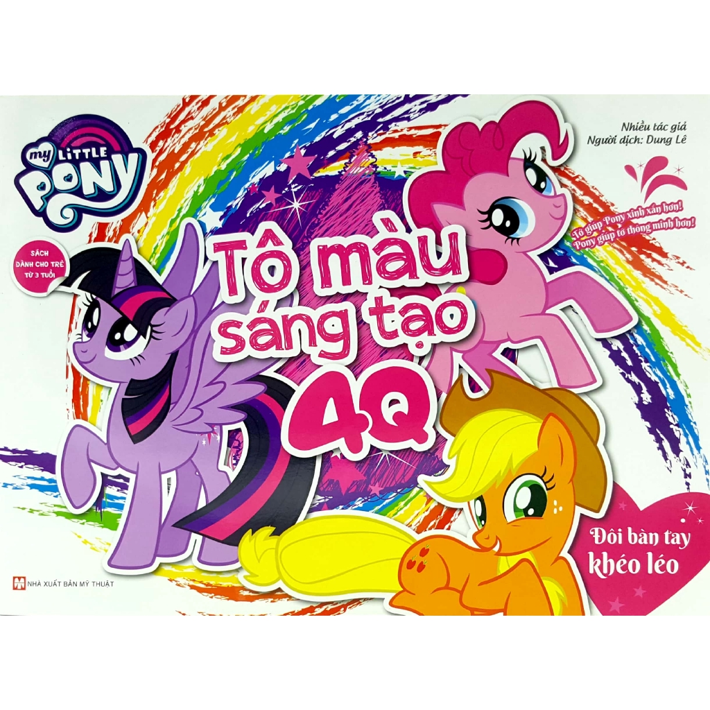Sách - My Little Pony - Tô Màu Sáng Tạo 4Q: Đôi Bàn Tay Khéo Léo