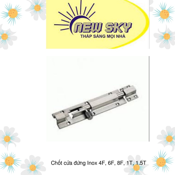 Chốt cửa đứng Inox 4F, 6F, 8F, 1T, 1.5T