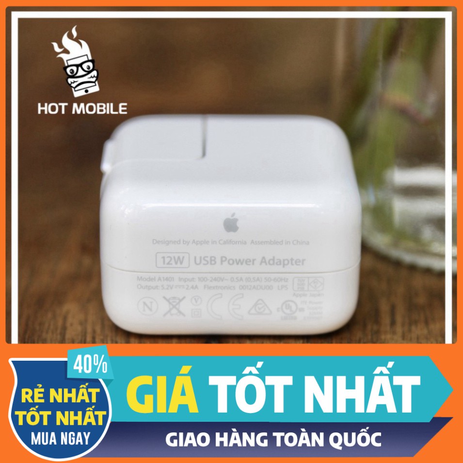 GIÁ TỐT NHẤT $ Củ sạc iPad 12w bóc máy | Chính Hãng Apple 100% | Sạc Siêu Nhanh Không Nóng | Bảo Hành 12 Tháng Lỗi 1 Đổi