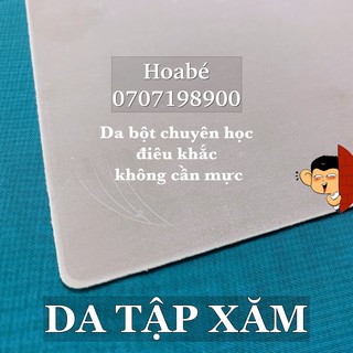 Da bột chuyên học điêu khắc không cần dùng mực
