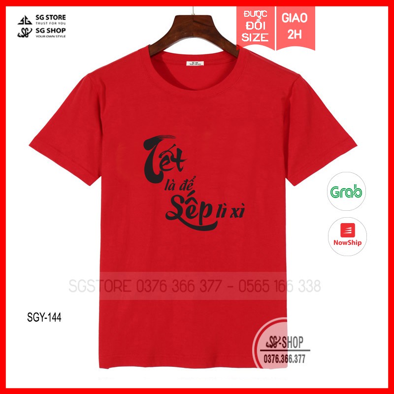 Áo thun Tết là để Sếp lì xì - Màu đỏ - Thun cotton dày dặn (SGY144D) | SGSTORE1 Áo thun giá sỉ