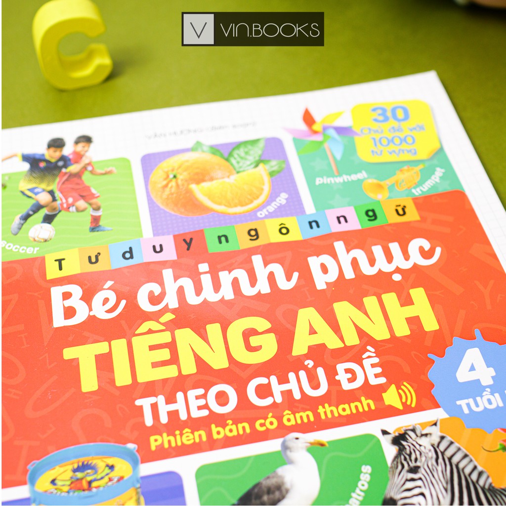 Sách- Bé Chinh Phục Tiếng Anh Theo Chủ Đề - Tư Duy Ngôn Ngữ - Phiên Bản Âm Thanh