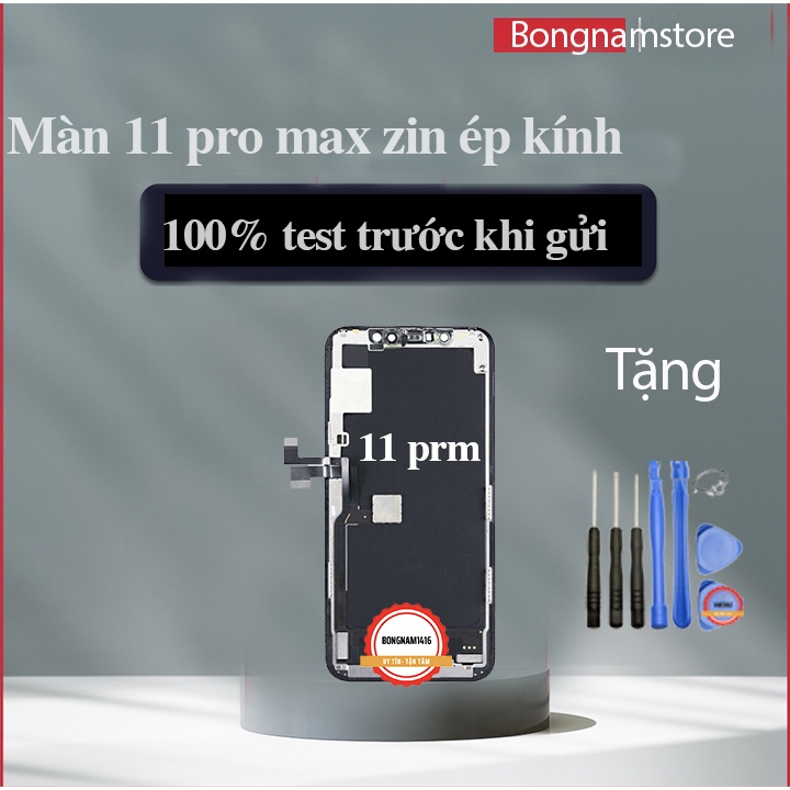 Màn hình 11 pro max zin ép kính tặng kèm bộ sửa để thay màn.