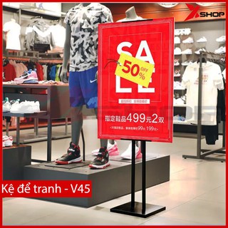 Kệ để tranh, kệ gắn bảng quảng cáo, giá để tranh chân đứng V45