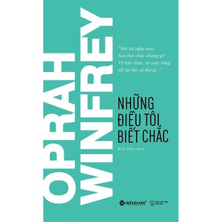 Sách - Những Điều Tôi Biết Chắc (Tái Bản)