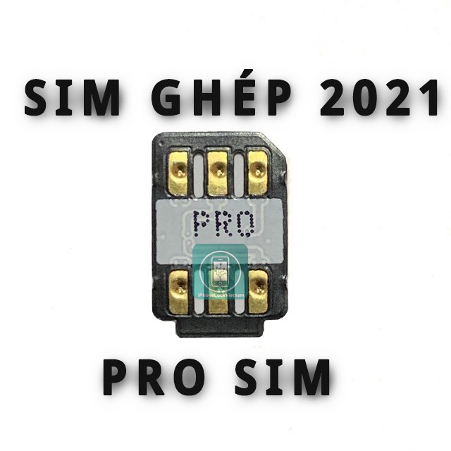 Sim Ghép  PRO V1.7 - V1.8 mới nhất 07/2021 Auto Giữ Sóng liên tục !không miss call ! không Hello