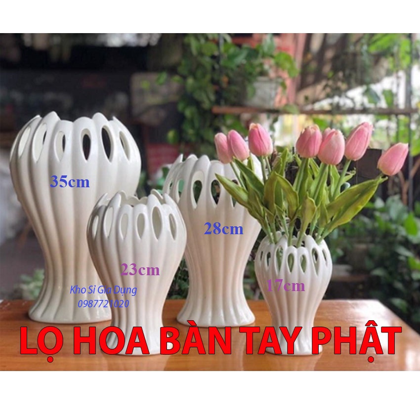 LỌ HOA BÀN TAY PHẬT SIZE 28 I Cắm được nhiều loại hoa