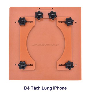 Đế tách nắp lưng iphone