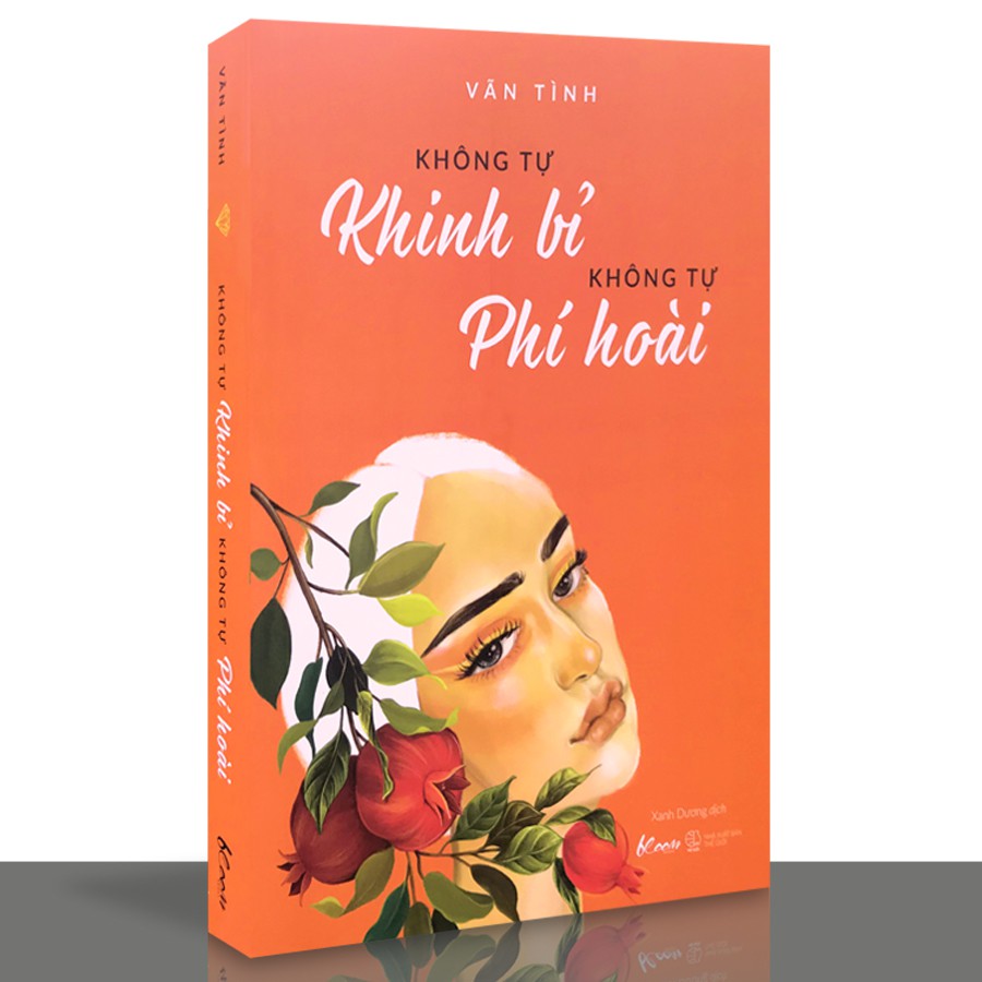 Sách - Không Tự Khinh Bỉ Không Tự Phí Hoài