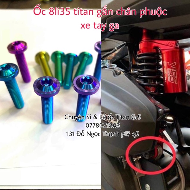 Ốc gắn chân phuộc tay ga 8li35 titan gr5 cho Vario , Click , Vision , Luvias
