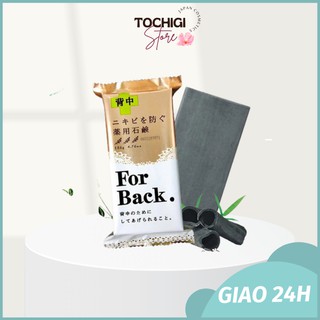 Xà phòng ngừa mụn lưng For Back Nhật Bản