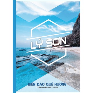 VỞ KẺ NGANG BIỂN ĐẢO QUÊ HƯƠNG 120 TRANG