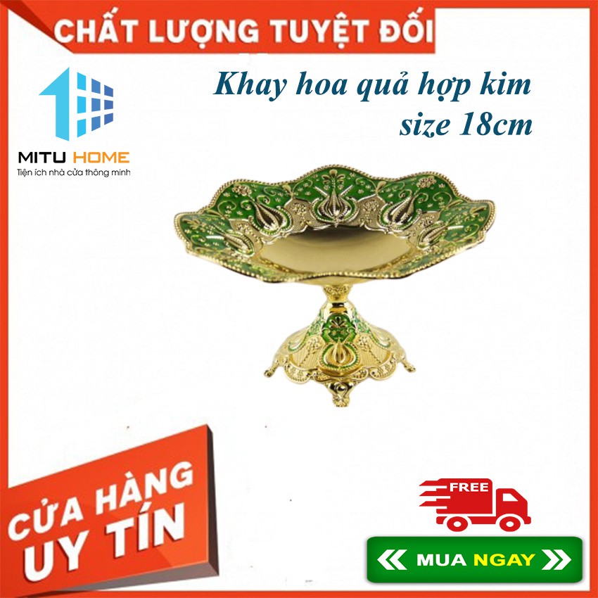 Khay hoa quả hợp kim size 18 - MITUHOME - Dùng trang trí phòng khách, đựng hoa quả, bánh kẹo.