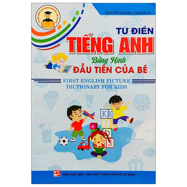 Sách - Từ Điển Tiếng Anh Bằng Hình Đầu Tiên Của Bé