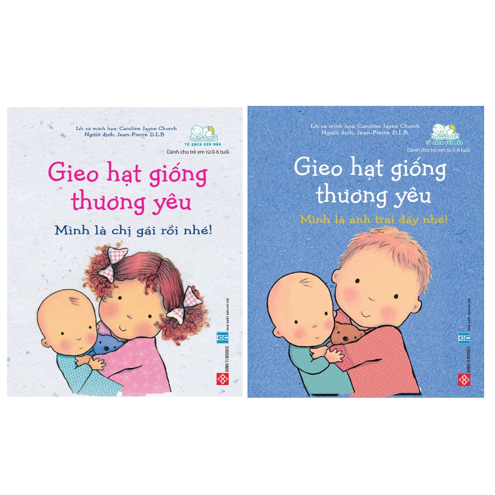 Bộ sách Gieo hạt giống thương yêu - Mình là chị gái rồi nhé! Mình là anh trai đấy nhé! cho bé 0-3 tuổi