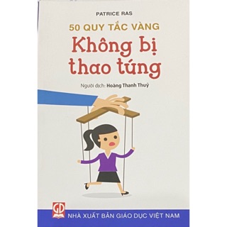 Sách - 50 quy tắc vàng Không bị thao túng