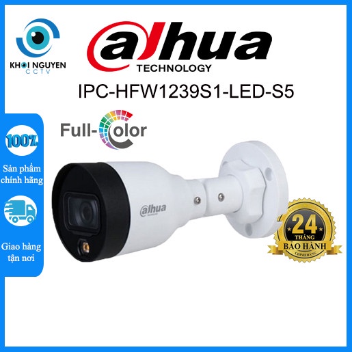 Camera IP Full Color 2MP DAHUA DH-IPC-HFW1239S1-LED-S5 Có Màu Ban Đêm
