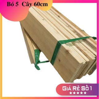 Gỗ Thông Pallet (Bó 5 Cây) Dài 60cm, Rộng 9.5cm, Dày 1,4cm Bào Láng 4 Mặt
