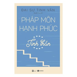 Sách - Pháp môn hạnh phúc – Tinh thần - Thái Hà Books