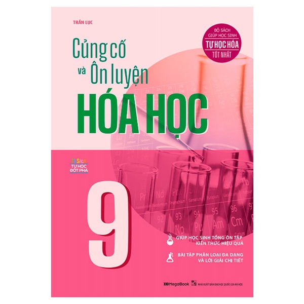 Sách Megabook - Củng Cố Và Ôn Luyện Hóa Học 9