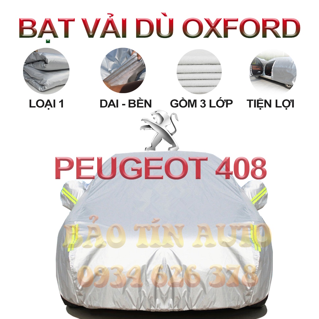 [LOẠI 1] Bạt che kín bảo vệ xe ô tô PEUGEOT 408 tráng bạc cao cấp, vải bông chống xước 3 lớp vải dù Oxford , bạt phủ oto