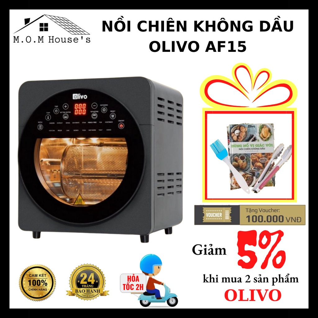 Nồi chiên không dầu OLIVO AF15 - M.O.M House's - Công suất 2000W - Dãi nhiệt 220 - Hâm nóng và rã đông