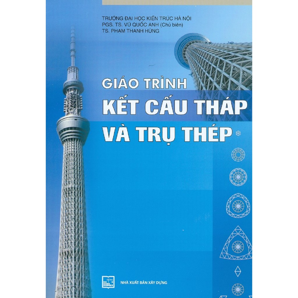 Sách - Giáo Trình Kết Cấu Tháp Và Trụ Thép