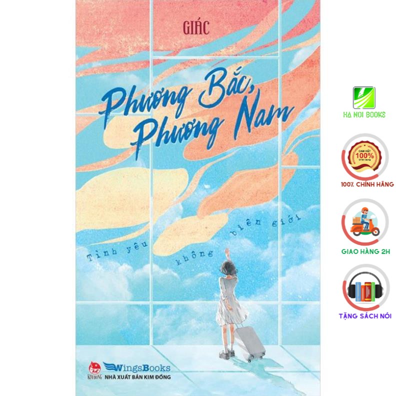 Sách - Phương Bắc, Phương Nam - Tình yêu không biên giới - Nxb Kim Đồng