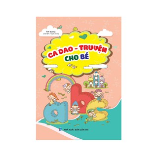 Ca Dao - Truyện Cho Bé